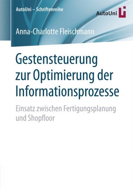 Anna-Charlotte Fleischmann - Gestensteuerung zur Optimierung der Informationsprozesse, E-bok
