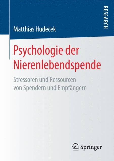 Matthias Hudecek - Psychologie der Nierenlebendspende, E-bok