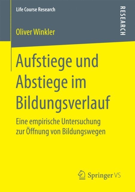 Oliver Winkler - Aufstiege und Abstiege im Bildungsverlauf, E-bok
