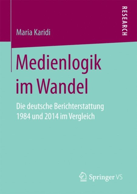 Maria Karidi - Medienlogik im Wandel, E-bok