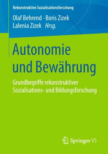 Lalenia Zizek, Boris Zizek, Olaf Behrend - Autonomie und Bewährung, E-bok