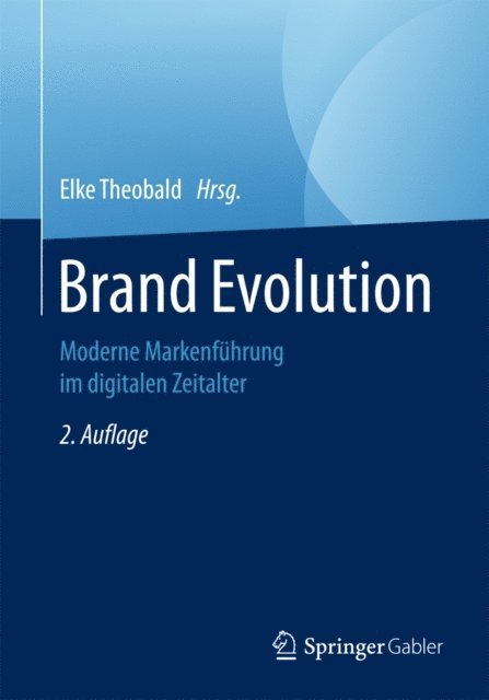 Elke Theobald - Brand Evolution, E-bok
