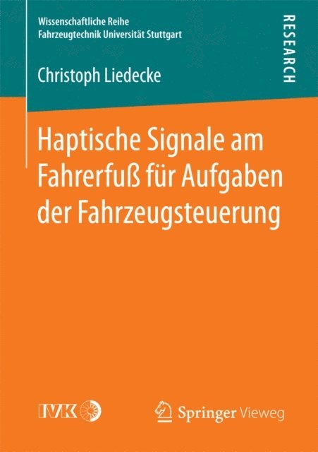 Christoph Liedecke - Haptische Signale am Fahrerfuß für Aufgaben der Fahrzeugsteuerung, E-bok