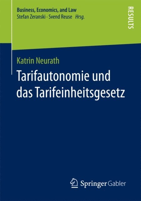 Katrin Neurath - Tarifautonomie und das Tarifeinheitsgesetz, E-bok