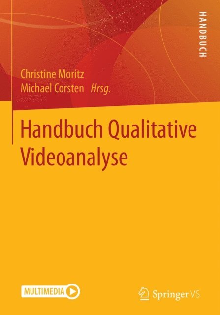 Michael Corsten, Christine Moritz - Handbuch Qualitative Videoanalyse, E-bok