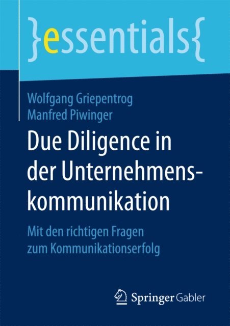 Manfred Piwinger, Wolfgang Griepentrog - Due Diligence in der Unternehmenskommunikation, E-bok