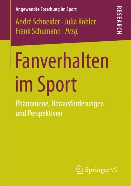 Frank Schumann, Julia Kohler, Andre Schneider - Fanverhalten im Sport, E-bok
