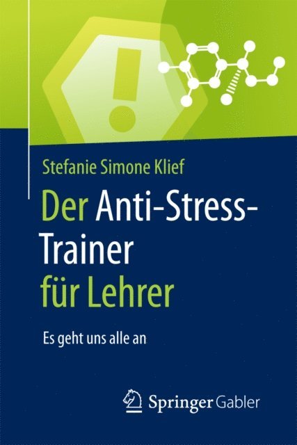 Stefanie Simone Klief - Der Anti-Stress-Trainer für Lehrer, E-bok