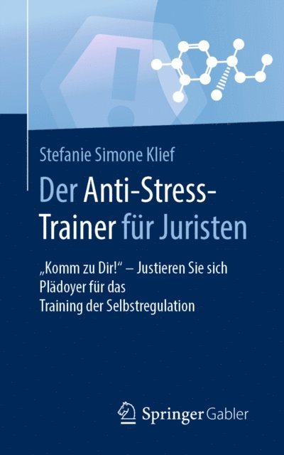 Stefanie Simone Klief - Der Anti-Stress-Trainer für Juristen, E-bok