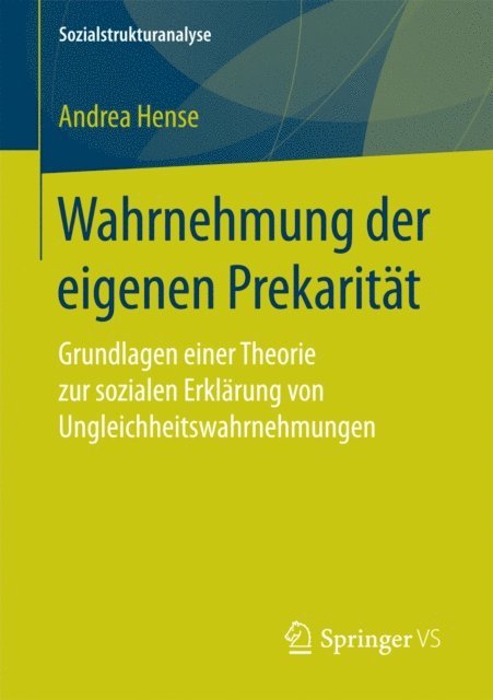 Andrea Hense - Wahrnehmung der eigenen Prekarität, E-bok