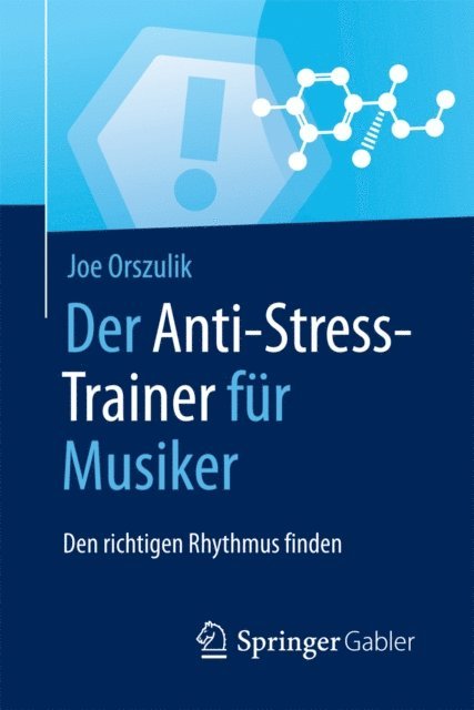 Joe Orszulik - Der Anti-Stress-Trainer für Musiker, E-bok