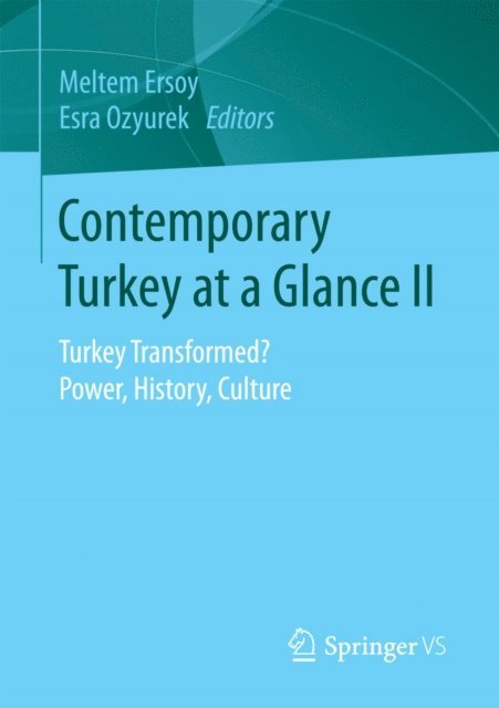 Esra Ozyurek, Meltem Ersoy - Contemporary Turkey at a Glance II, E-bok