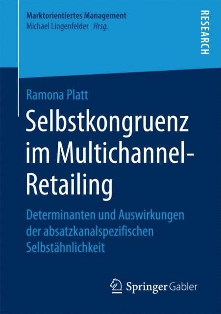 Ramona Platt - Selbstkongruenz im Multichannel-Retailing, E-bok