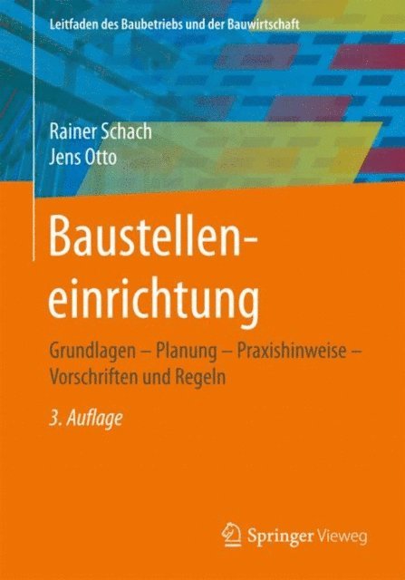Jens Otto, Rainer Schach - Baustelleneinrichtung, E-bok