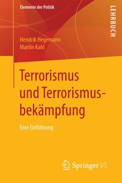 Martin Kahl, Hendrik Hegemann - Terrorismus und Terrorismusbekämpfung, E-bok