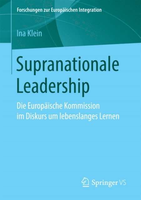 Ina Klein - Supranationale Leadership, E-bok