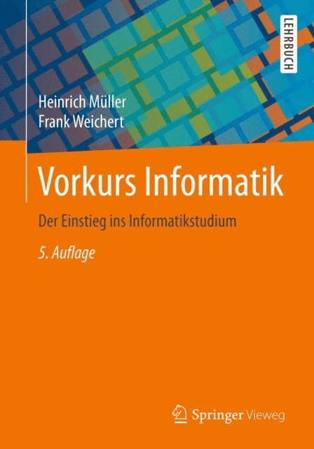Frank Weichert, Heinrich Muller - Vorkurs Informatik, E-bok