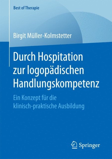 Birgit Muller-Kolmstetter - Durch Hospitation zur logopädischen Handlungskompetenz, E-bok. Tillgänglighet: Lägg i varukorg
