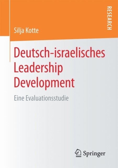 Silja Kotte - Deutsch-israelisches Leadership Development, E-bok