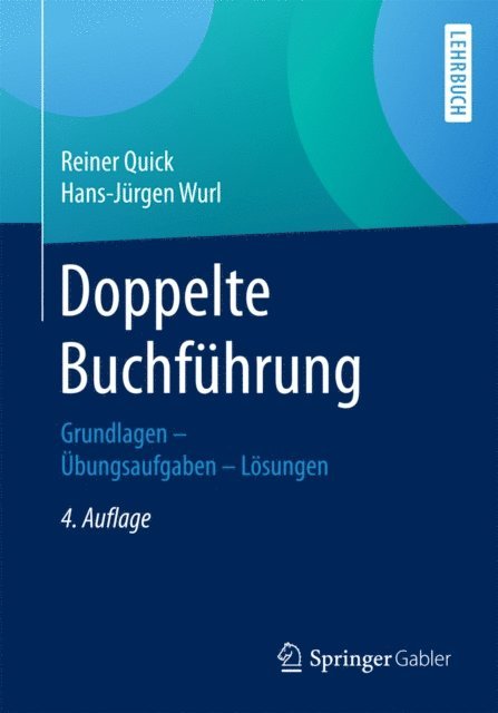 Prof. (em.) Dr. Dr. h.c. Hans-Jurgen Wurl, Reiner Quick - Doppelte Buchführung, E-bok