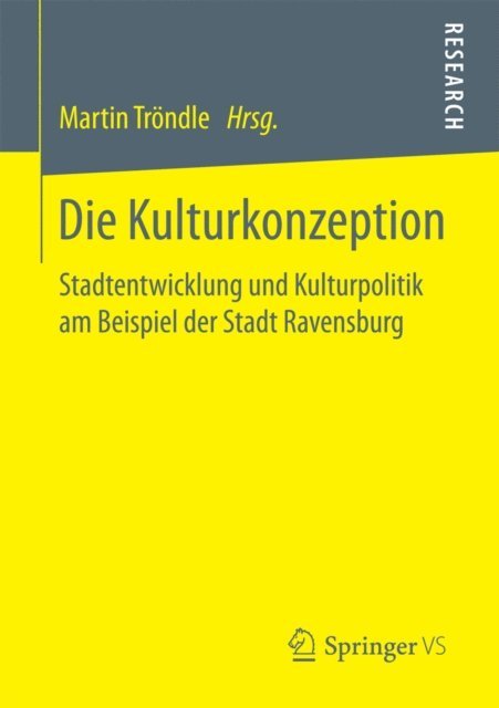 Martin Trondle - Die Kulturkonzeption, E-bok