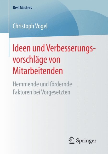 Christoph Vogel - Ideen und Verbesserungsvorschläge von Mitarbeitenden, E-bok