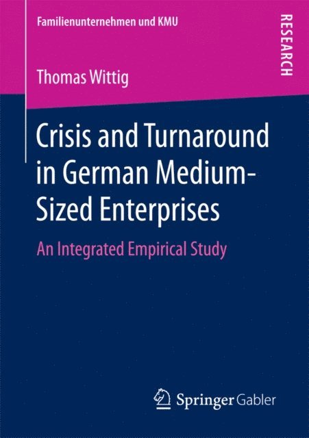 Thomas Wittig - Crisis and Turnaround in German Medium-Sized Enterprises, E-bok