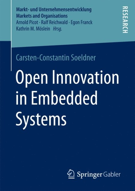 Carsten-Constantin Soeldner - Open Innovation in Embedded Systems, E-bok