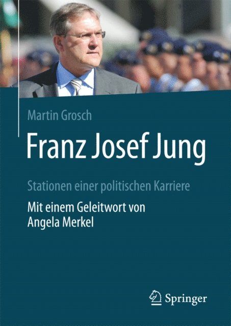 Martin Grosch - Franz Josef Jung, E-bok