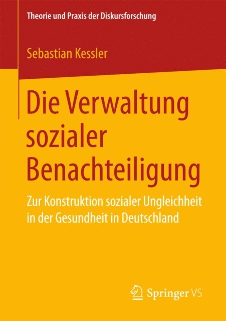 Sebastian Kessler - Die Verwaltung sozialer Benachteiligung, E-bok