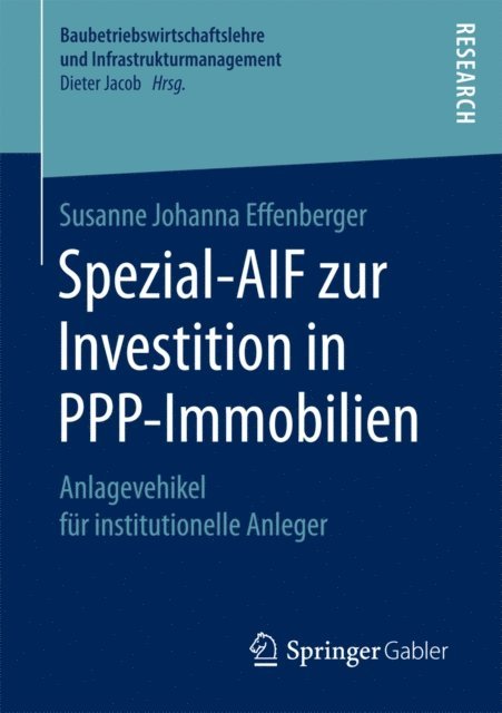 Susanne Johanna Effenberger - Spezial-AIF zur Investition in PPP-Immobilien, E-bok