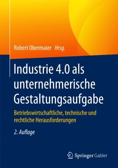 Robert Obermaier - Industrie 4.0 als unternehmerische Gestaltungsaufgabe, E-bok