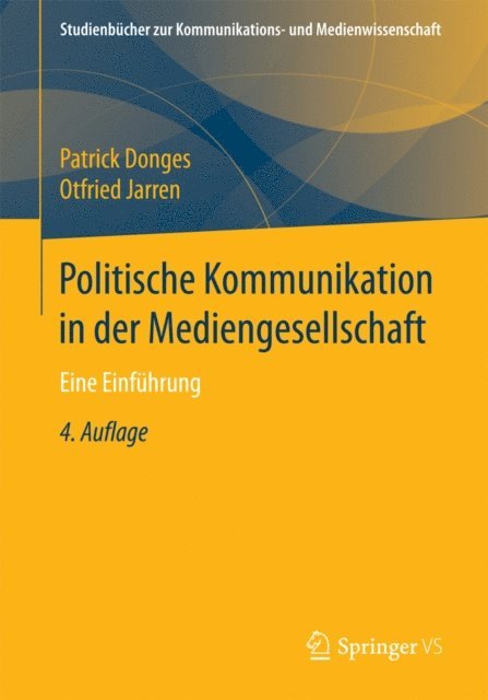 Otfried Jarren, Patrick Donges - Politische Kommunikation in der Mediengesellschaft, E-bok