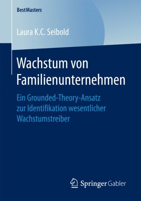 Laura K.C. Seibold - Wachstum von Familienunternehmen, E-bok