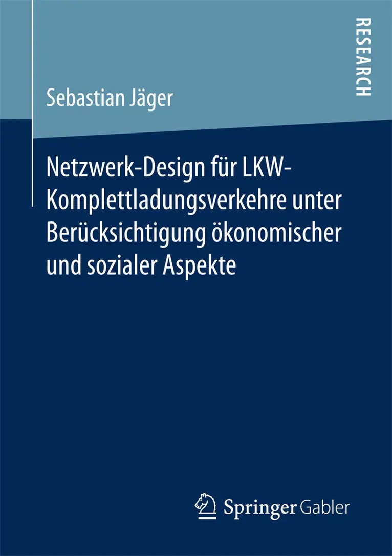 Sebastian Jäger - Netzwerk-Design für LKW-Komplettladungsverkehre unter Berücksichtigung ökonomischer und sozialer Aspekte, Häftad. Tillgänglighet: Lägg i varukorg