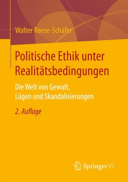 Walter Reese-Schafer - Politische Ethik unter Realitätsbedingungen, E-bok