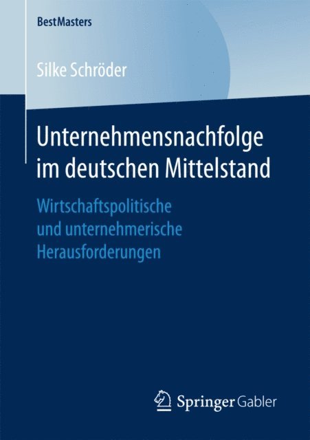 Silke Schroder - Unternehmensnachfolge im deutschen Mittelstand, E-bok