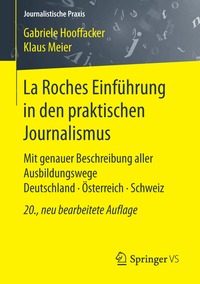 La Roches Einf�hrung in den praktischen Journalismus