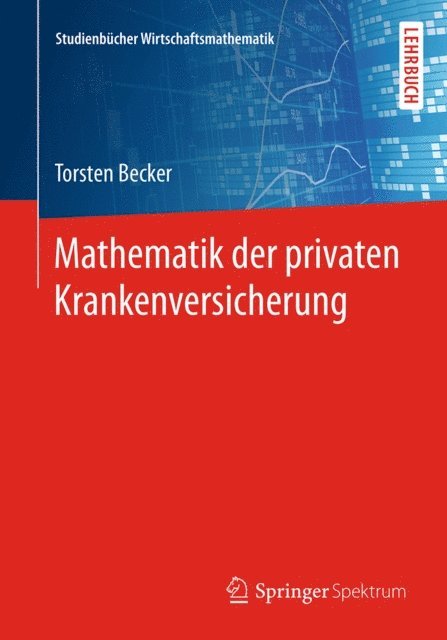 Torsten Becker - Mathematik der privaten Krankenversicherung, E-bok