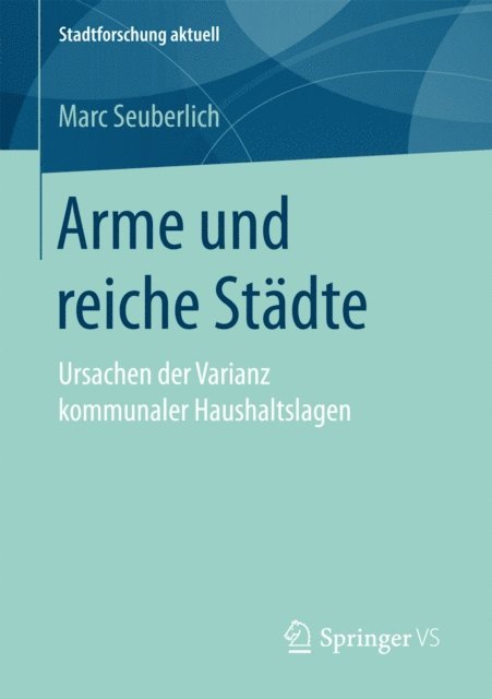 Marc Seuberlich - Arme und reiche Städte, E-bok