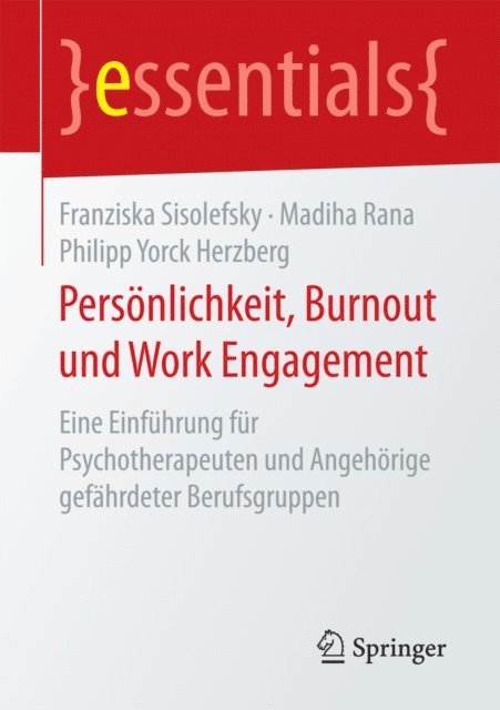 Philipp Yorck Herzberg, Madiha Rana, Franziska Sisolefsky - Persönlichkeit, Burnout und Work Engagement, E-bok