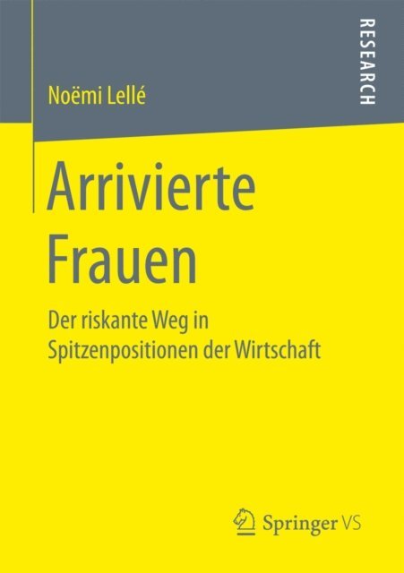 Noemi Lelle - Arrivierte Frauen, E-bok