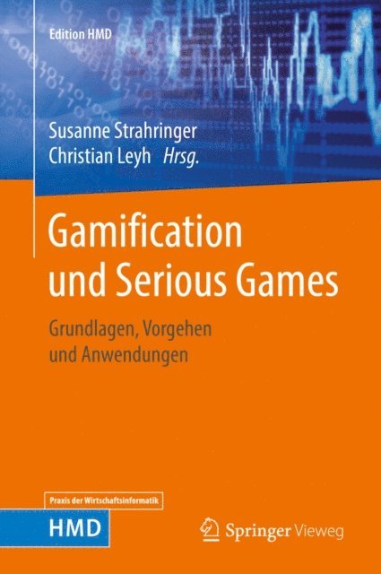 Christian Leyh, Susanne Strahringer - Gamification und Serious Games, E-bok