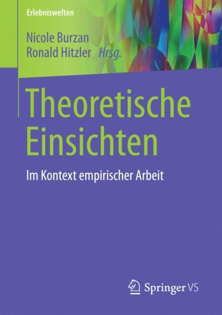 Ronald Hitzler, Nicole Burzan - Theoretische Einsichten, E-bok