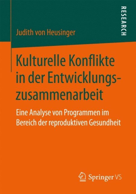 Judith von Heusinger - Kulturelle Konflikte in der Entwicklungszusammenarbeit, E-bok
