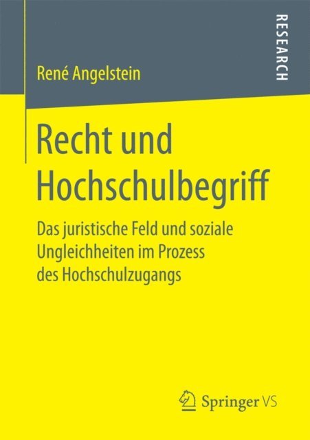 Rene Angelstein - Recht und Hochschulbegriff, E-bok
