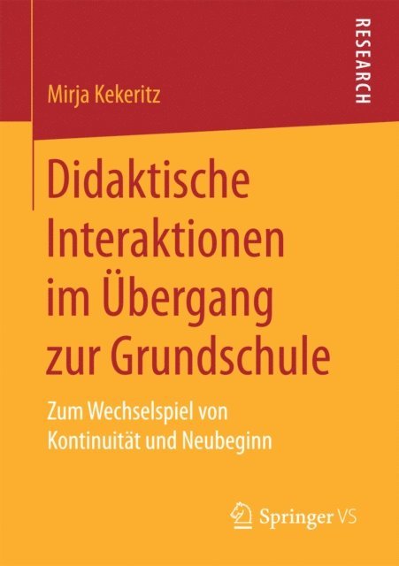 Mirja Kekeritz - Didaktische Interaktionen im Übergang zur Grundschule, E-bok