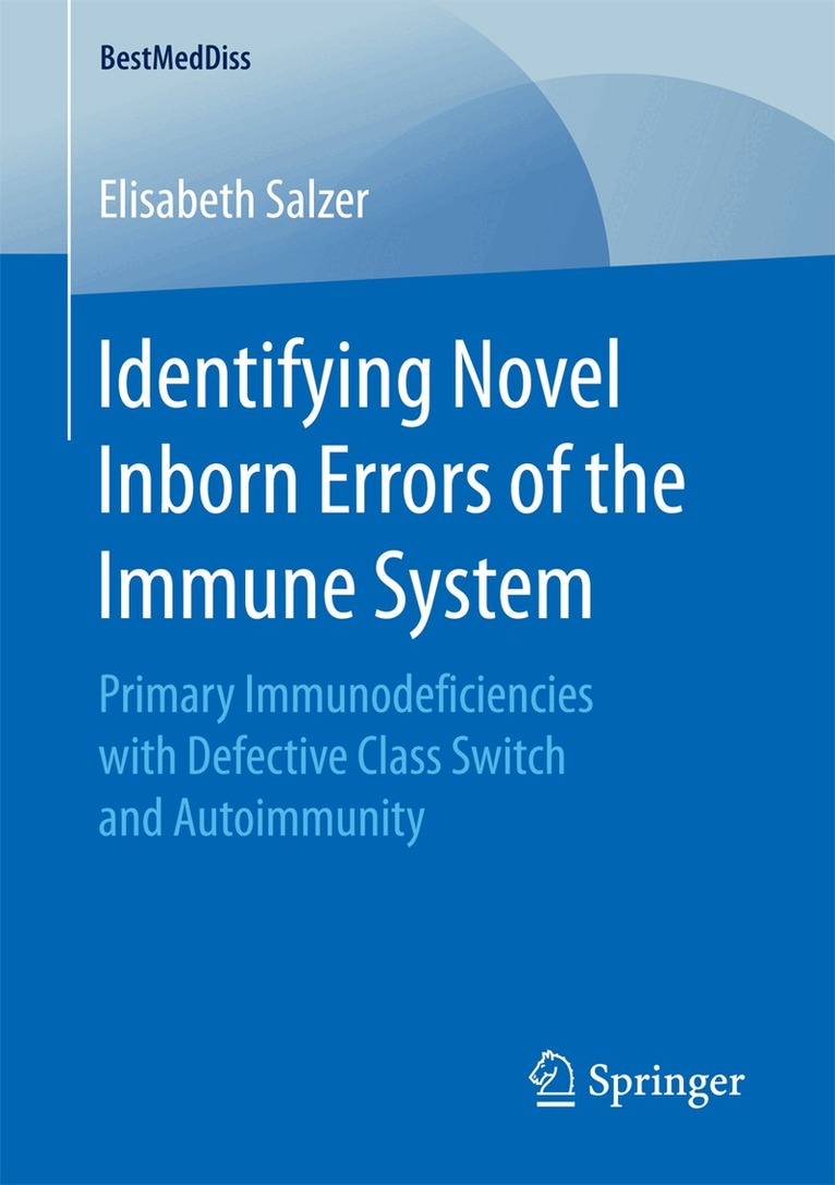 Elisabeth Salzer - Identifying Novel Inborn Errors of the Immune System, Häftad. Tillgänglighet: Lägg i varukorg