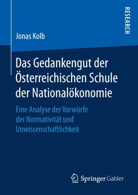 Jonas Kolb - Das Gedankengut der Österreichischen Schule der Nationalökonomie, E-bok