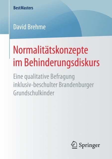 David Brehme - Normalitätskonzepte im Behinderungsdiskurs, E-bok